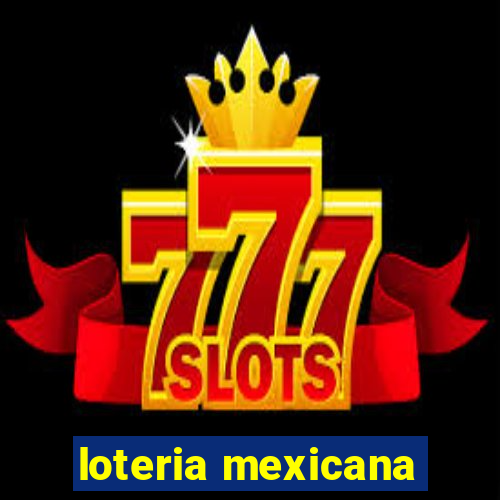 loteria mexicana